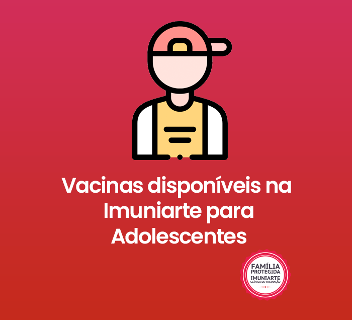 Vacinas para adolescentes